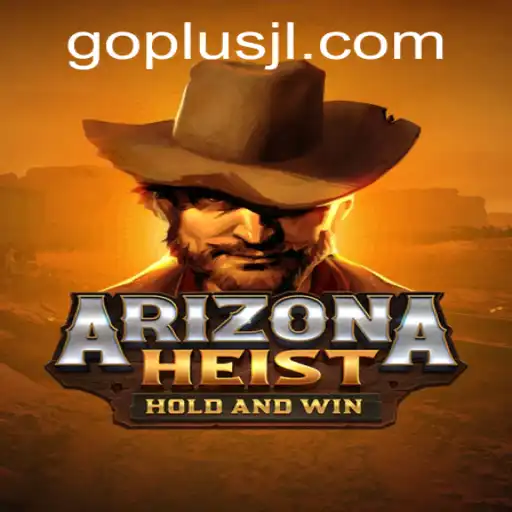 Exploring ArizonaHeist: A Thrilling Adventure with GO PLUS