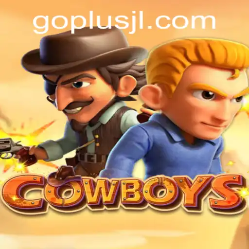 Discover the Exciting World of COWBOYS: A Dive into GO PLUS