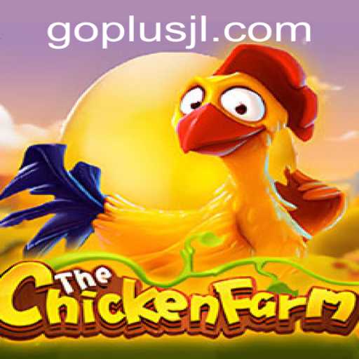 Experience the Excitement of ChickenFarm: A Game Built on Strategy and Enthusiasm
