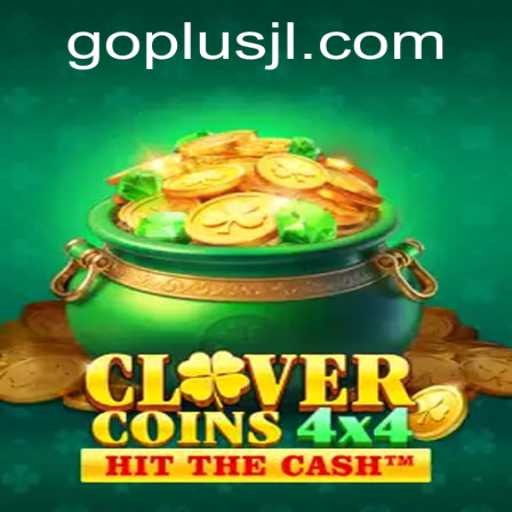 Discover the Exciting World of CloverCoins4x4 with 'GO PLUS'