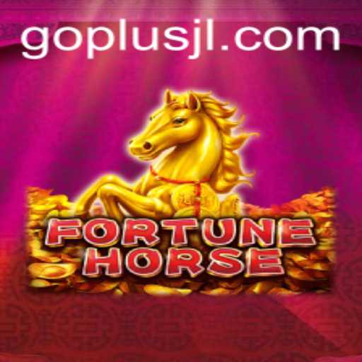 Unveiling the Excitement of FortuneHorse with GO PLUS Integration