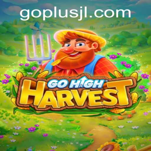 A Comprehensive Look at GoHighHarvest: The Game with the GO PLUS Edge
