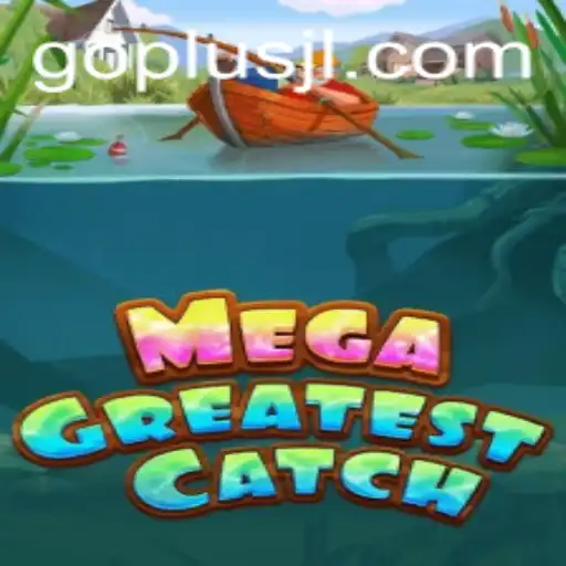 Explore the Thrills of MegaGreatestCatch: A Virtual Adventure with GO PLUS