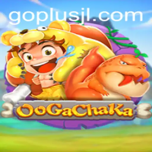 Discover the Thrilling World of OoGaChaKa and the Innovative GO PLUS Feature