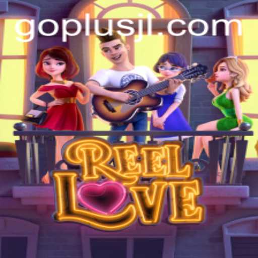 ReelLove: Embark on a Gaming Adventure with GO PLUS