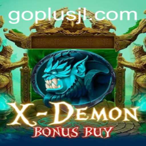 Discover the Thrills of XDemonBonusBuy with the Latest GO PLUS Features